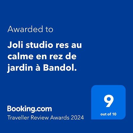 Joli Studio Res Au Calme En Rez De Jardin A Bandol. Exteriér fotografie